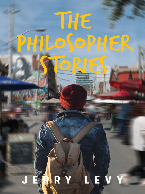 Available Now The Philosopher Stories Toronto Public Library